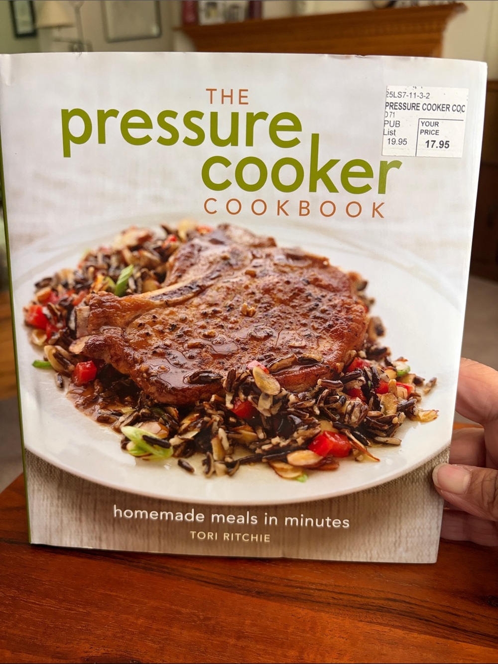 The Pressure Cooker Cookbook by Tori Ritchie